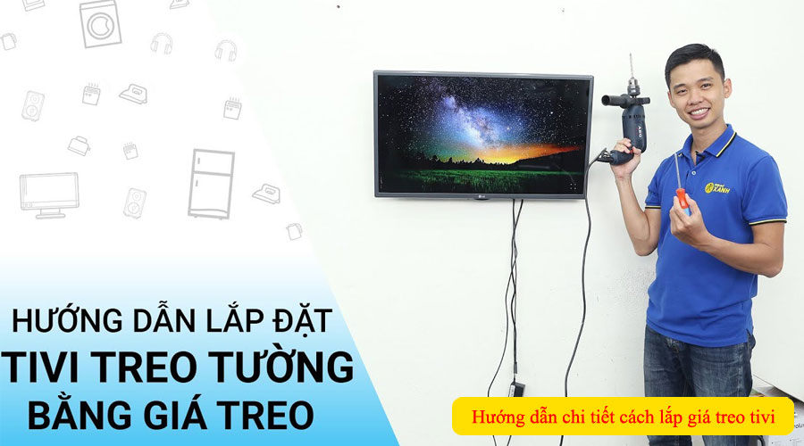 Hướng dẫn chi tiết cách lắp giá treo tivi